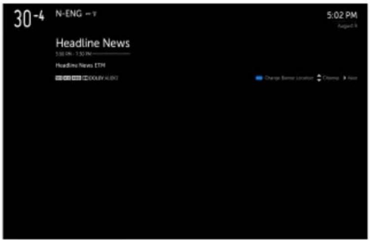 30-4 N-ENG - T Headline News 5:02 PM August 9 Headline News ETM ©©© ©© ©DOUY AUDIO Orange Border Location Open Next