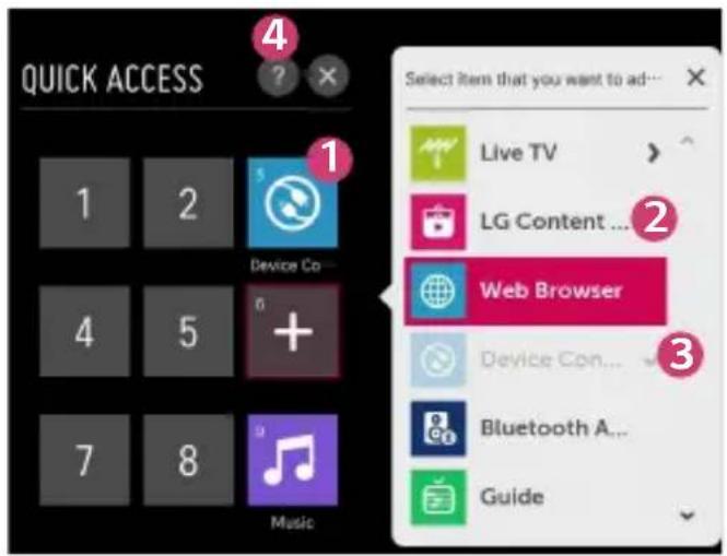 QUICK ACCESS 1 2 Device Co 4 5 + 7 8 Music Select item that you want to ad... Live TV LG Content ... Web Browser Device Con... Bluetooth A... Guide
