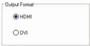 Output Format HDMI DVI