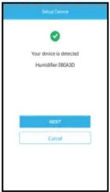 Setup Device Your device is detected Humidifier 380A3D NEXT Cancel