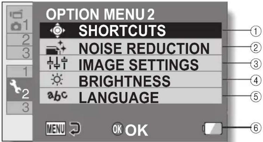 OPTION MENU 2 SHORTCUTS NOISE REDUCTION IMAGE SETTINGS BRIGHTNESS LANGUAGE MENU OK OK