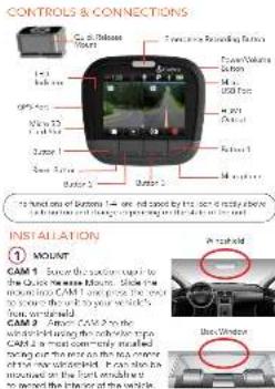 CONTROLS & CONNECTIONS 1 MOUNT CAM 1: Select the button set by the quick move ahead. Show the mounting CAM 1 and pass the door to your wheel. CAM 2: Select the button set by the quick move ahead. Show the mounting CAM 2 and pass the door to your wheel. CAM 3: Select the button set by the quick move ahead. Show the mounting CAM 3 and pass the door to your wheel.