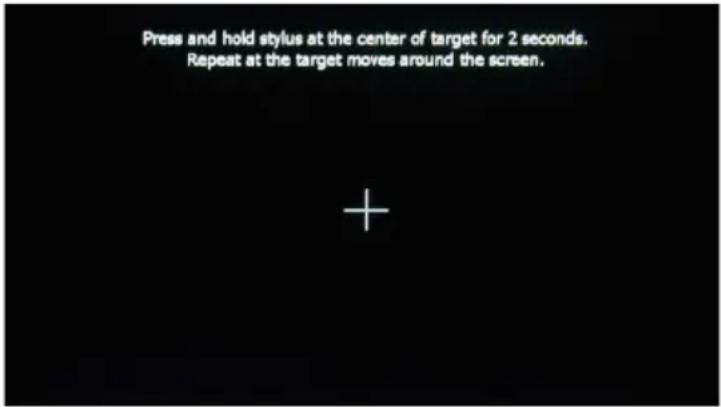 Press and hold stylus at the center of target for 2 seconds. Repeat at the target moves around the screen.