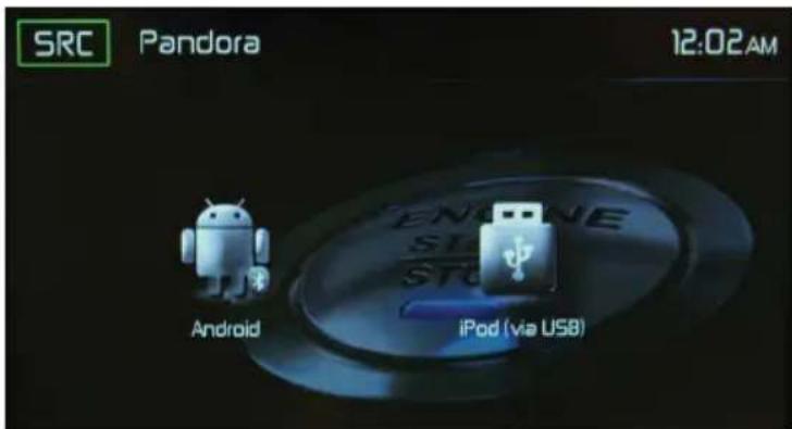 SRC Pandora 12:02AM Android iPod (via USB)