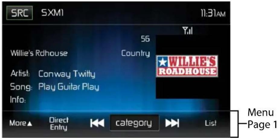 SRC SXM1 11:31AM Willie's Rdhouse Country Artist: Conway Twitty Song: Play Guitar Play Info: More ▲ Direct Entry category List Y.II WILLIE'S ROADHOUSE Menu Page 1