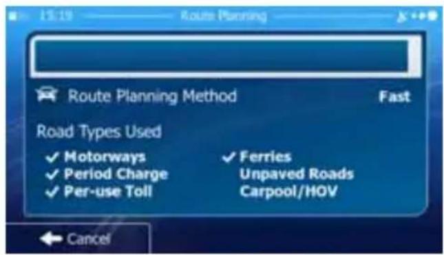 Route Planning Route Planning Method Fast Road Types Used ✓ Motorways ✓ Ferries ✓ Period Charge Unpaved Roads ✓ Per-use Toll Carpool/HOV Cancel