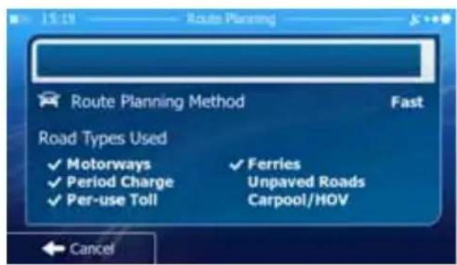 Route Planning Route Planning Method Fast Road Types Used ✓ Motorways ✓ Ferries ✓ Period Charge Unpaved Roads ✓ Per-use Toll Carpool/HOV Cancel