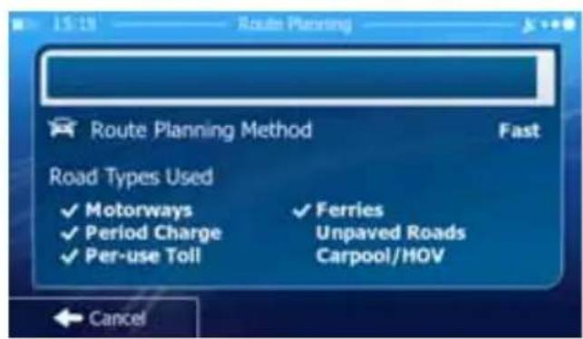 Route Planning Route Planning Method Fast Road Types Used ✓ Motorways ✓ Ferries ✓ Period Charge Unpaved Roads ✓ Per-use Toll Carpool/HOV Cancel