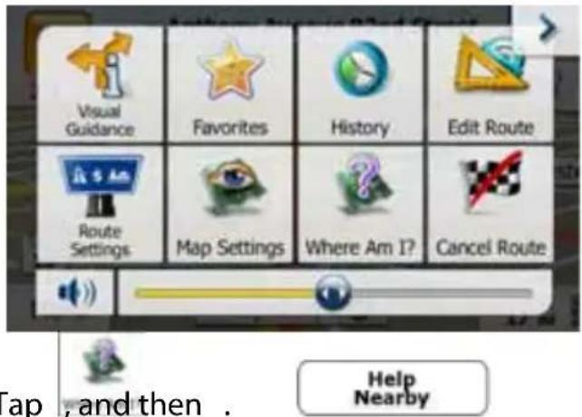 Visual Guidance Favorites History Edit Route Route Settings Map Settings Where Am I? Cancel Route Tap , and then .