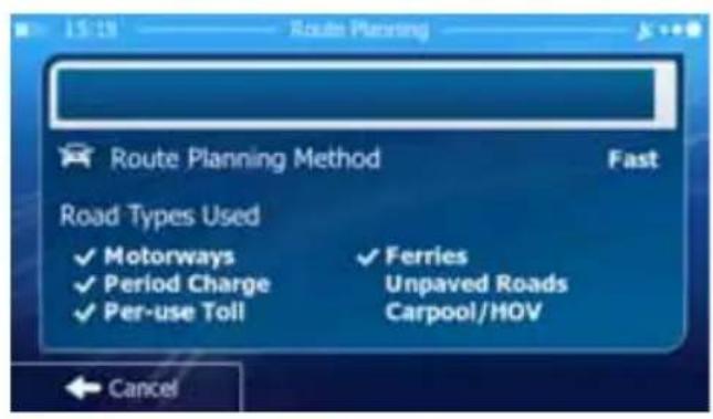 Route Planning Route Planning Method Fast Road Types Used ✓ Motorways ✓ Ferries ✓ Period Charge Unpaved Roads ✓ Per-use Toll Carpool/HOV Cancel