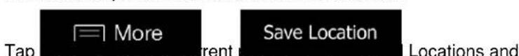 Tap More Save Location Locations and