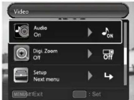 Video Audio On ON Digi. Zoom Off Off Setup Next menu MENUSETExt : Set