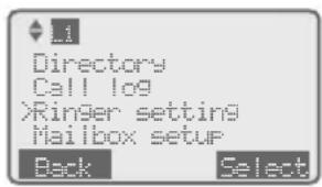 Directory Call log >Ringer setting Mailbox setup Back Select