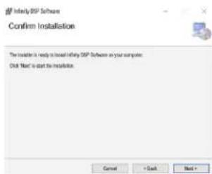 Intervify BSP Software Confirm Installation The installar is ready to launch Inflary BSP Software on your computer. Disk "Next" is part of installation. Cancel < Back Next >