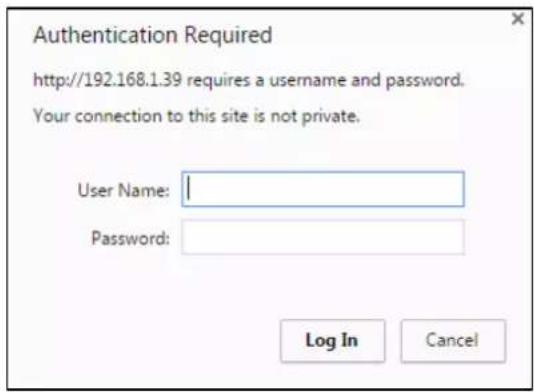 Authentication Required http://192.168.1.39 requires a username and password. Your connection to this site is not private. User Name: Password: Log In Cancel