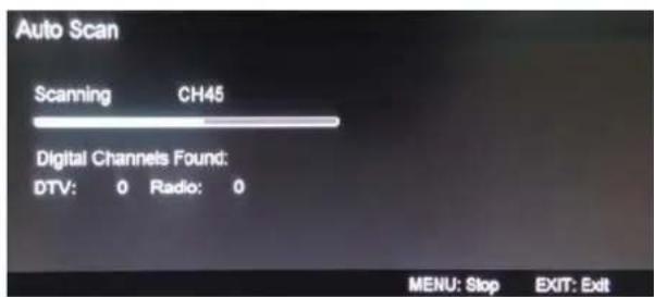 Auto Scan Scanning CH45 Digital Channels Found: DTV: 0 Radio: 0 MENU: Stop EXIT: Exit
