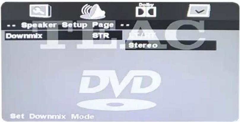 -- Speaker Setup Page -- Downmix STR START Stereo Set Downmix Mode