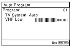 Auto Program Program: 01 TV System: Auto VHF Low