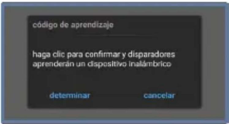 código de aprendizaje haga clic para confirmar y disparadores aprenderán un dispositivo inalámbrico determinar cancelar