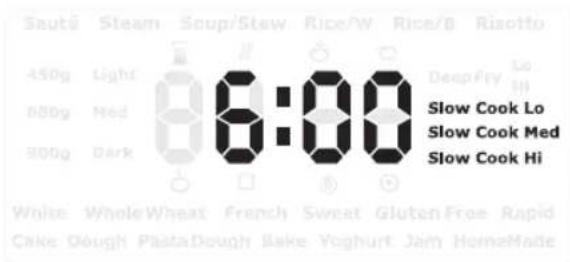 Slow Cook Lo Slow Cook Med Slow Cook Hi