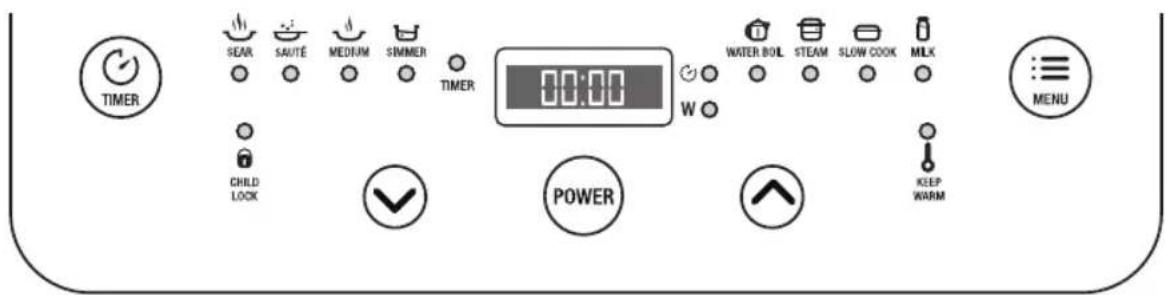 TIMER SEAR SAUTE MEDIUM SIMMER TIMER 00:00 W WATER BOL STEAM SLOW COOK MLK CHILD LOCK POWER KEEP WARM MENU