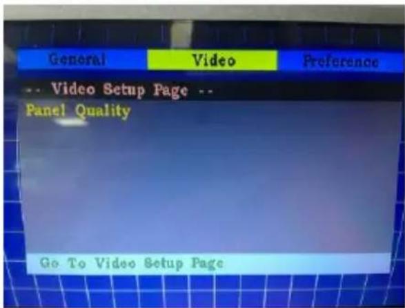General Video Preference -- Video Setup Page -- Panel Quality Go To Video Setup Page