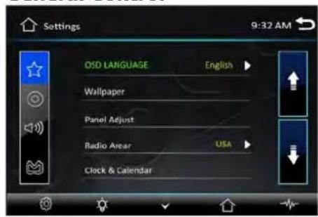 Settings 9:32 AM OSD LANGUAGE English ▶ Wallpaper Panel Adjust Radio Arear USA ▶ Clock & Calendar