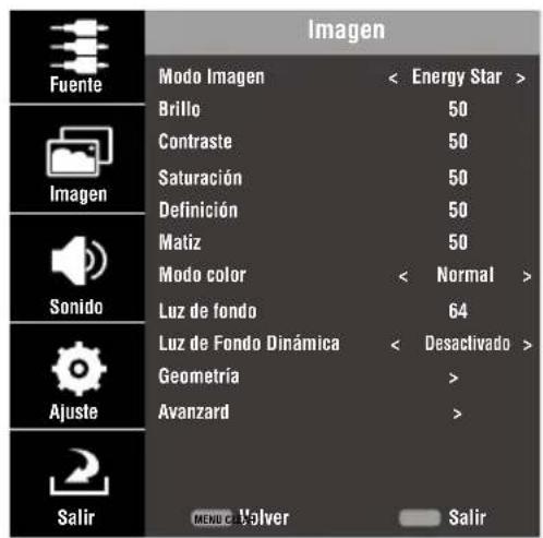Imagen Fuente Imagen Sonido Ajuste Salir Modo Imagen < Energy Star > Brillo 50 Contraste 50 Saturación 50 Definición 50 Matiz 50 Modo color < Normal > Luz de fondo 64 Luz de Fondo Dinámica < Desactivado > Geometría > Avanzard > MENU C:\Solver Salir