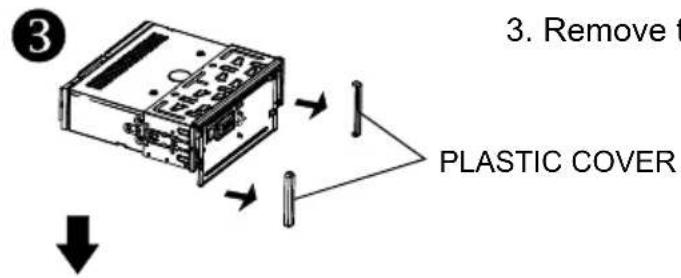 3. Remove t PLASTIC COVER