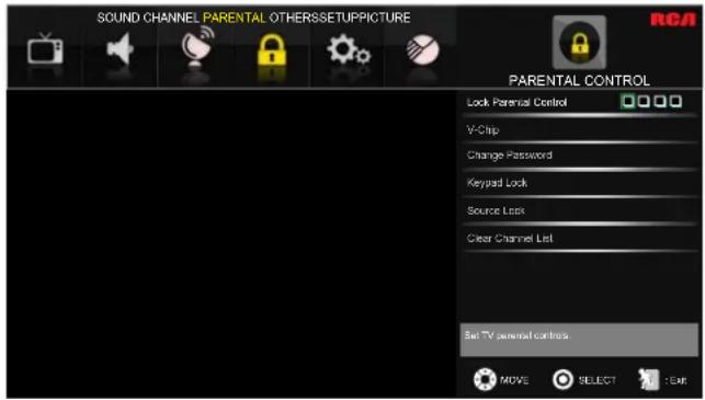 SOUND CHANNEL PARENTAL OTHERSSETUPPICTURE PARENTAL CONTROL Lock Parental Control V-Clip Change Password Keypad Lock Source Lock Clear Channel List Set TV general controls. MOVE SELECT : Exit