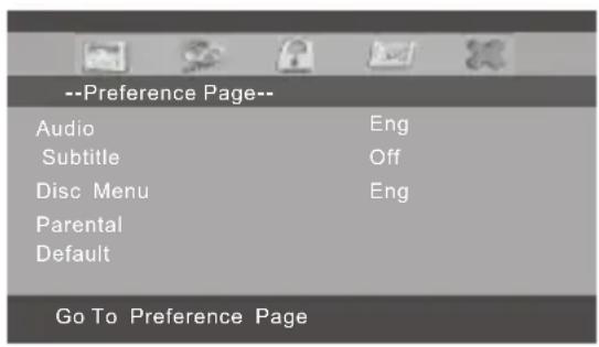--Preference Page-- Audio Eng Subtitle Off Disc Menu Eng Parental Default Go To Preference Page