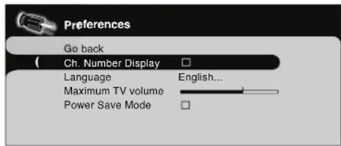 Preferences Go back Ch. Number Display Language English... Maximum TV volume Power Save Mode