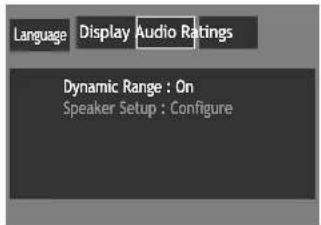 Language Display Audio Ratings Dynamic Range : On Speaker Setup : Configure