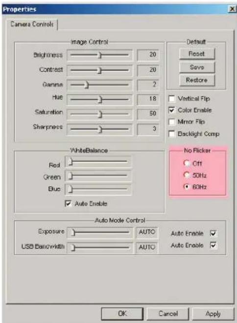 Properties Camera Controls Image Control Brightness 20 Contrast 20 Gamma 2 Hue 18 Saturation 50 Sharpness 3 Default Reset Save Restore Vertical Flip Color Enable Mirror Flip Blacklight Comp WhiteBalance Red Green Blue Auto Enable No Picker Off 50Hz 60Hz Auto Mode Control Exposure AUTO Auto Enable ✓ USB Bandwidth AUTO Auto Enable ✓ OK Cancel Apply