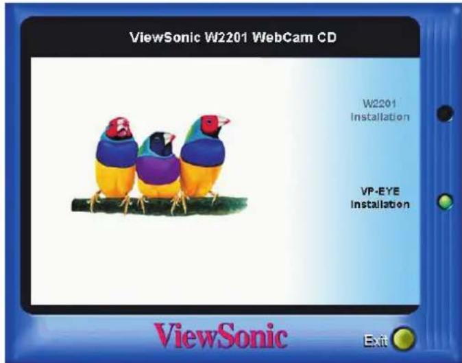 ViewSonic W2201 Webcam CD W2201 Installation VP-EYE Installation ViewSonic Exit