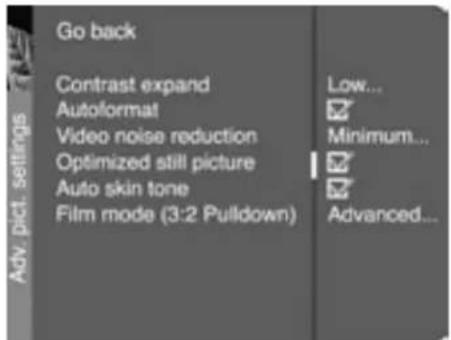 Go back Contrast expand Autoformat Video noise reduction Optimized still picture Auto skin tone Film mode (3:2 Pulldown) Low... Minimum... Advanced...