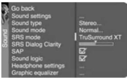 Go back Sound settings Sound type Sound mode SRS mode SRS Dialog Clarity SAP Sound logic Headphone settings Graphic equalizer Stereo... Normal... TruSurround XT
