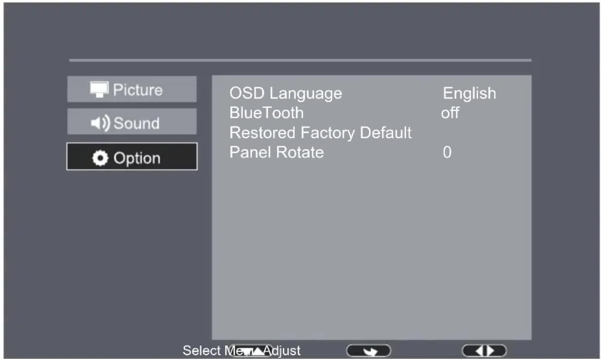 Picture Sound Option OSD Language English BlueTooth off Restored Factory Default Panel Rotate 0 Select Me Adjust