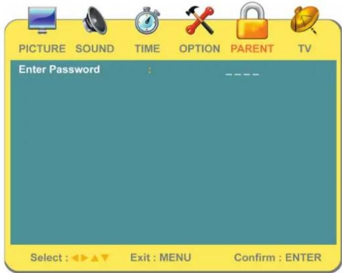 PICTURE SOUND TIME OPTION PARENT TV Enter Password - Select : Exit : MENU Confirm : ENTER