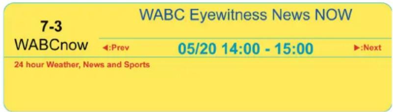 7-3 WABCnow WABC Eyewitness News NOW ◄:Prev 05/20 14:00 - 15:00 ►:Next 24 hour Weather, News and Sports