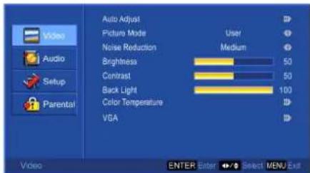 Video Audio Setup Parental Auto Adjust Picture Mode User Noise Reduction Medium Brightness 50 Contrast 50 Back Light 100 Color Temperature VGA Video ENTER Enter Select MENU Exit