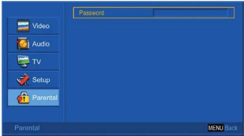 Password Video Audio TV Setup Parental Parental MENU Back