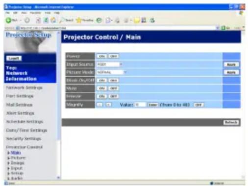 Projector Setup Top Network Information Network Settings Port Settings Mail Settings Alert Settings Schedule Settings Data/Time Settings Security Settings Projector Control - Main - Picture - Image - Input - Setup & Tools Projector Control / Main Proxy: On On Input Source: On On Picture Mode: NORMAL Audio: On On Main: On On Preview: On On Signify: On On Value: 100 Use: Phone Only to 480 and Network