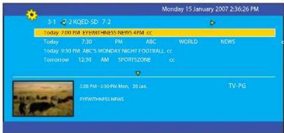 Monday 15 January 2007 2:36:26 PM 3:1 2:2 KQED SD 7:2 Today 7:00 PM EYEWITHNESS NEWS 4PM cc Today 7:30 PM ABC WORLD NDWS Today 9:30 PM ABC'S MONDAY NIGHT FOOTBALL cc Tomorrow 12:30 AM SPORTSZONE cc 5:00 PM - 3:30 PM Mon. 20 Jan. PYFWITHNESS NEWS TV-PG