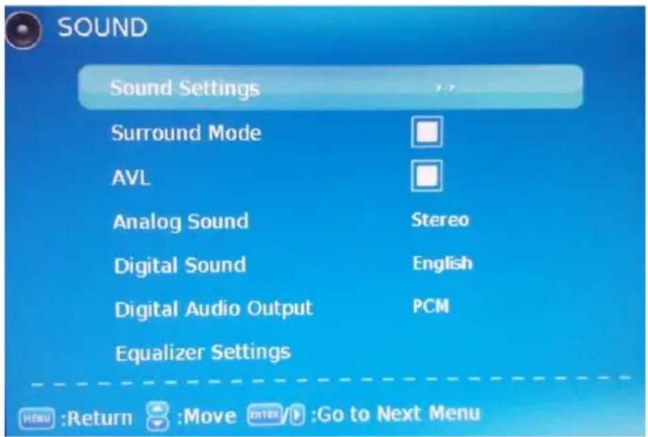 SOUND Sound Settings Surround Mode AVL Analog Sound Stereo Digital Sound English Digital Audio Output PCM Equalizer Settings MENU :Return Move ENTER Go to Next Menu