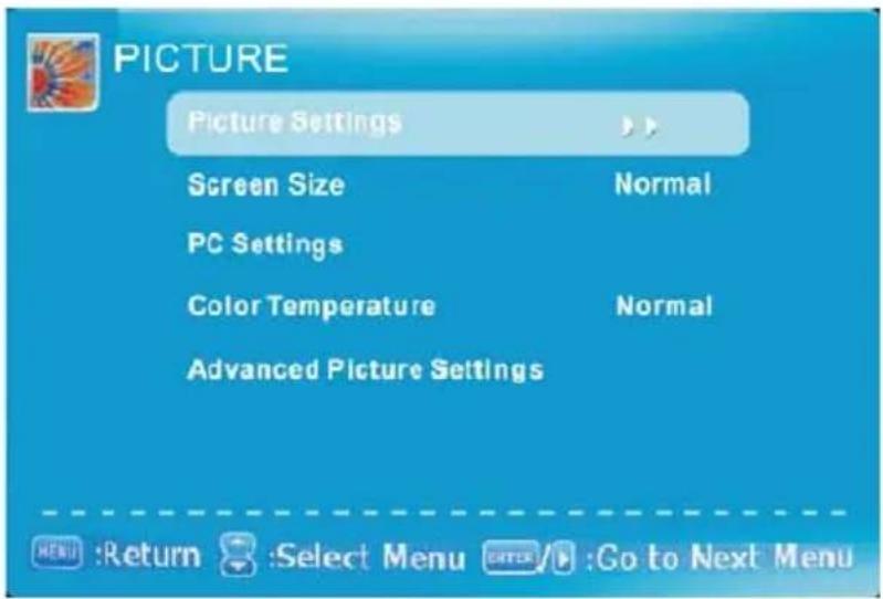 PICTURE Picture Settings Screen Size Normal PC Settings Color Temperature Normal Advanced Picture Settings MENU :Return Select Menu ENTER / Go to Next Menu