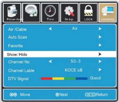 Picture Audio Time Setup LOCK CHANNEL Air /Cable Air Auto Scan Favorite Show / Hide Channel No 50-3 Channel Lable KOCE LB DTV Signal Good Move Next MENU Return