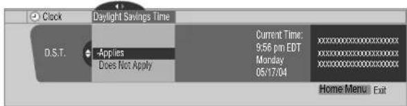 Clock Daylight Savings Time D.S.T. Applies Does Not Apply Current Time: 9:56 pm EDT Monday 05/17/04 Home Menu Exit