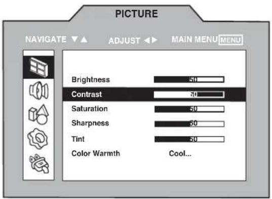 PICTURE NAVIGATE ▼ ▲ ADJUST ▶ MAIN MENU MENU Brightness 50 Contrast 50 Saturation 50 Sharpness 50 Tint 50 Color Warmth Cool...