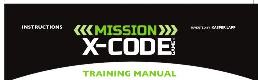 INSTRUCTIONS 《《MISSION》》 X-CODE LAINET INVENTED BY KASPER LAPP TRAINING MANUAL